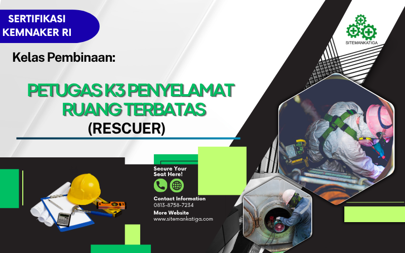 Petugas K3 Penyelamat Ruang Terbatas (Rescuer)