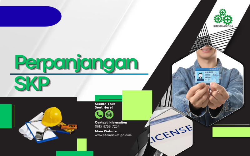 PERPANJANGAN LISENSI & SKP