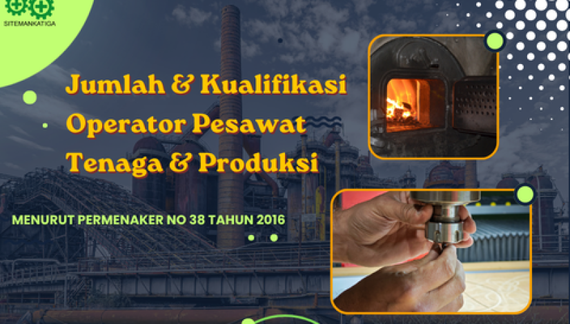 k3, ahlik3, kementrian, kementrianRI, kemnaker, sertifikasi,lisensik3, pjk3,safety, tanur, Penggerak Mula, CNC, perkakas, bubut, Operator Pesawat Tenaga dan Produksi, Sertifikasi Operator Pesawat Tenaga dan Produksi, Pelatihan Operator Pesawat Tenaga dan Produksi, Operator Kelas I, Operator Kelas II, dan Sertifikasi Kemnaker Operator Pesawat Tenaga dan Produksi