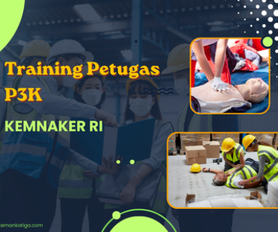 ahlik3, ahlik3umum, k3, kementrian, kementrianRI, kemnaker, lisensik3, pjk3, safety, sertifikasi, HSE, Ahli K3 Umum, Petugas P3K, p3k