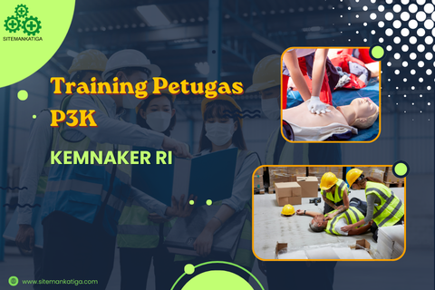 ahlik3, ahlik3umum, k3, kementrian, kementrianRI, kemnaker, lisensik3, pjk3, safety, sertifikasi, HSE, Ahli K3 Umum, Petugas P3K, p3k