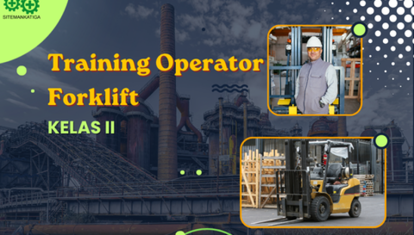 SertifikasiKemnaker, KemnakerRI, PelatihanK3, TrainingK3, OperatorForklift, SertifikasiK3, KeselamatanKerja, SMK3, K3Indonesia, pjk3, kemnaker, SIO, TrainingIndonesia, sitemankatiga, Forklift